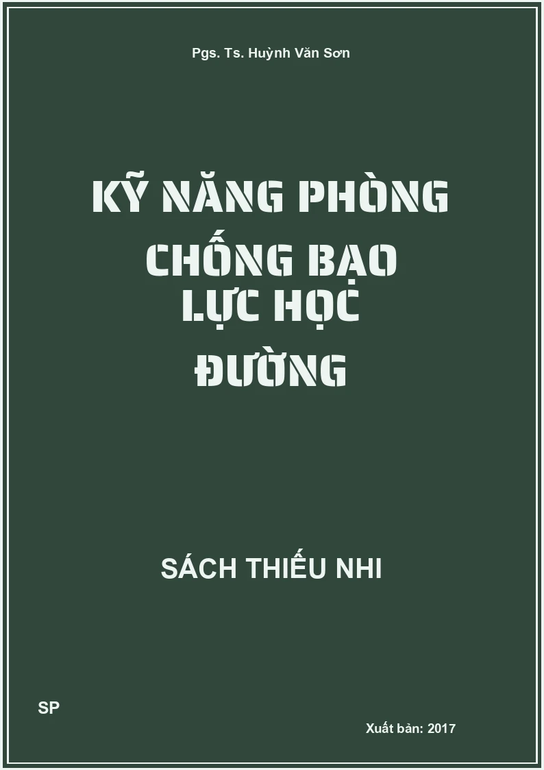 Kỹ năng phòng chống bạo lực học đường