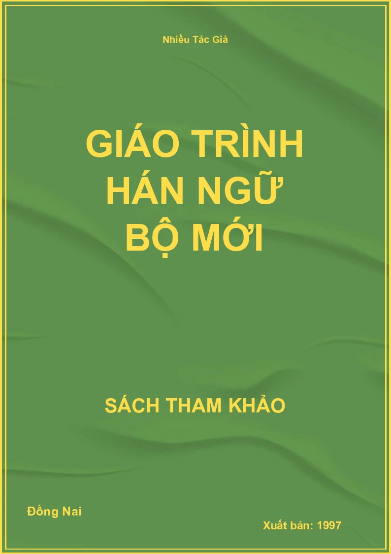Giáo trình hán ngữ bộ mới