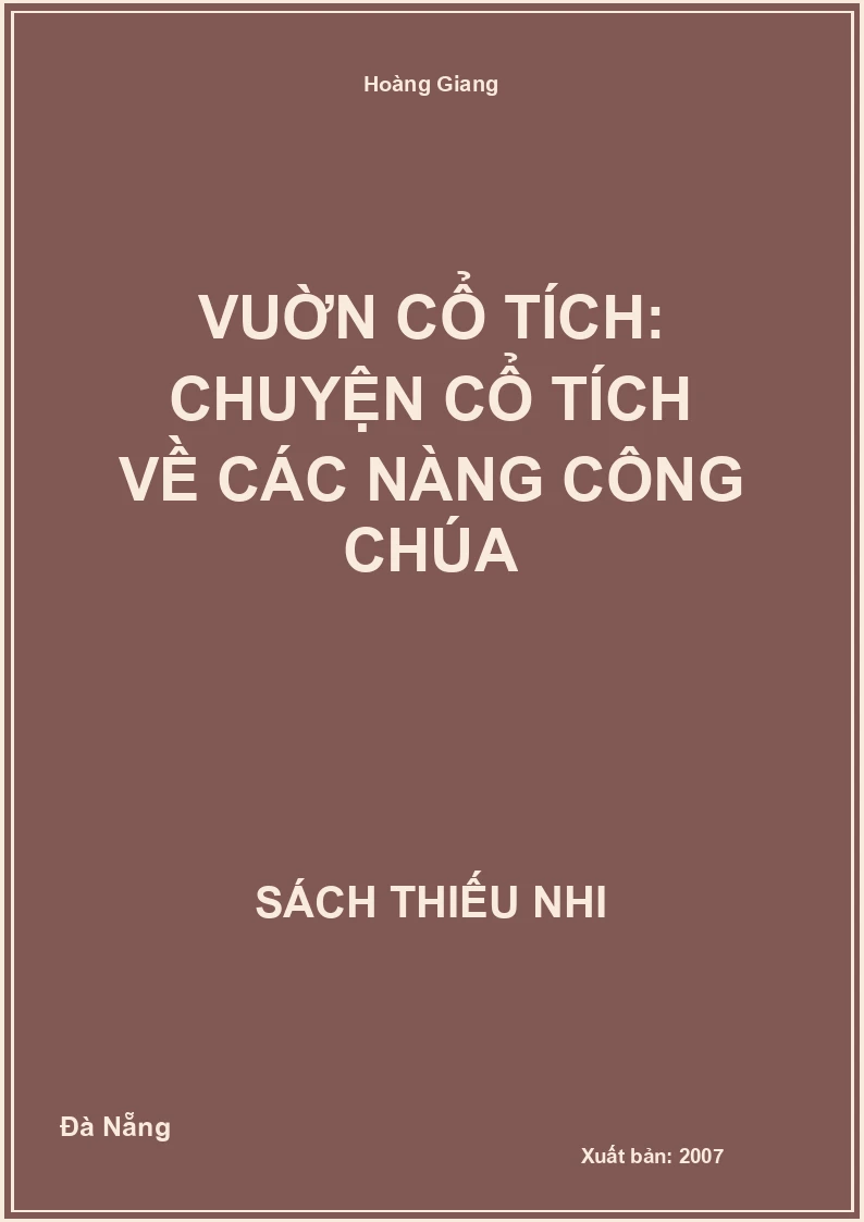 Vuờn cổ tích: Chuyện cổ tích về các nàng công chúa