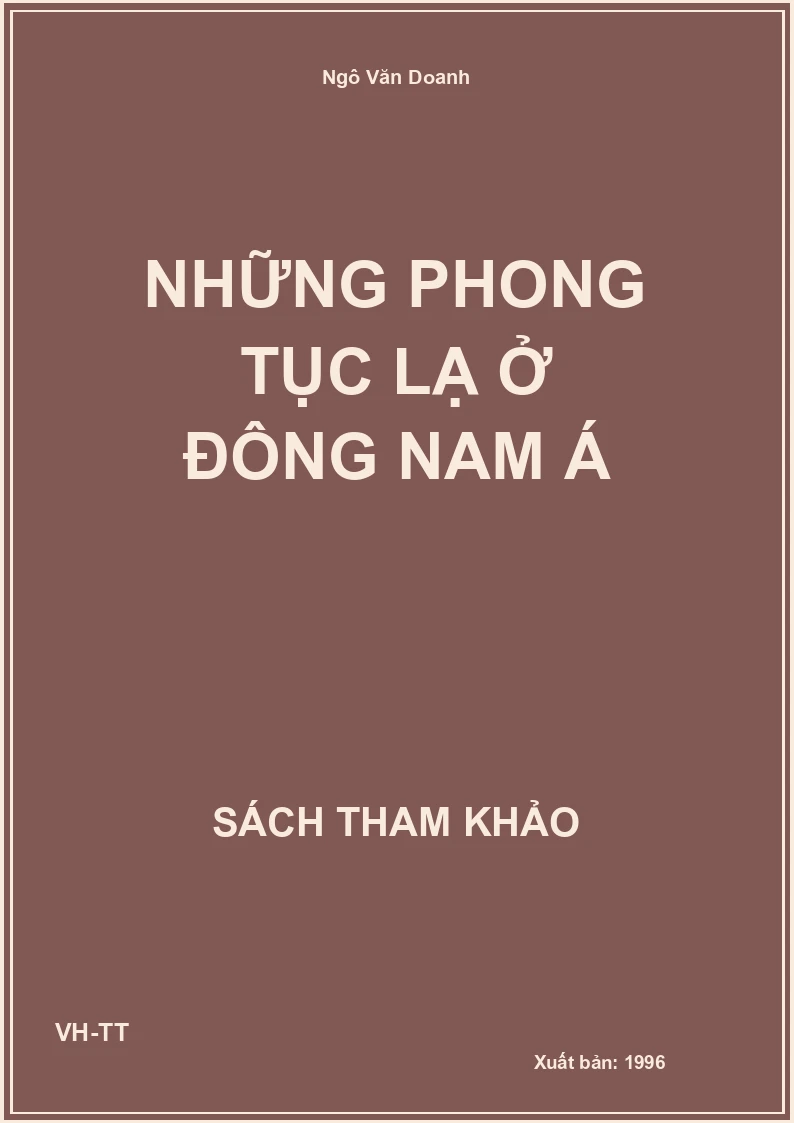Những phong tục lạ ở Đông Nam Á