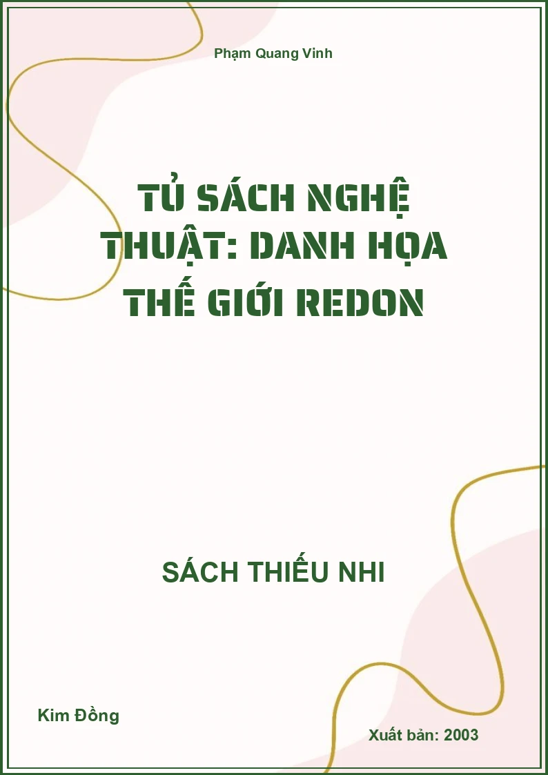 Tủ sách nghệ thuật: Danh họa thế giới Redon