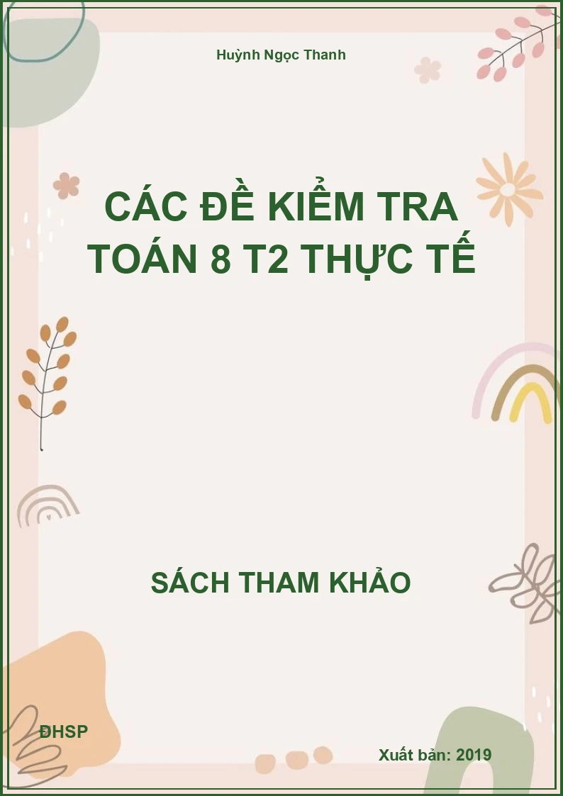 Các Đề kiểm tra Toán 8 T2 thực tế