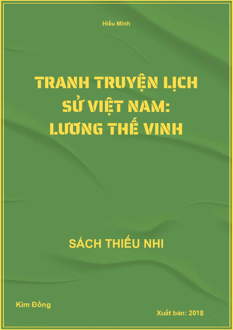 Tranh truyện lịch sử Việt Nam: Lương Thế Vinh
