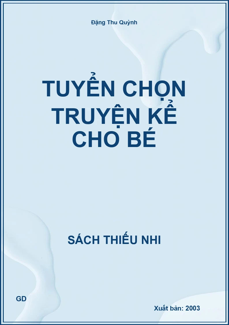 Tuyển chọn truyện kể cho bé