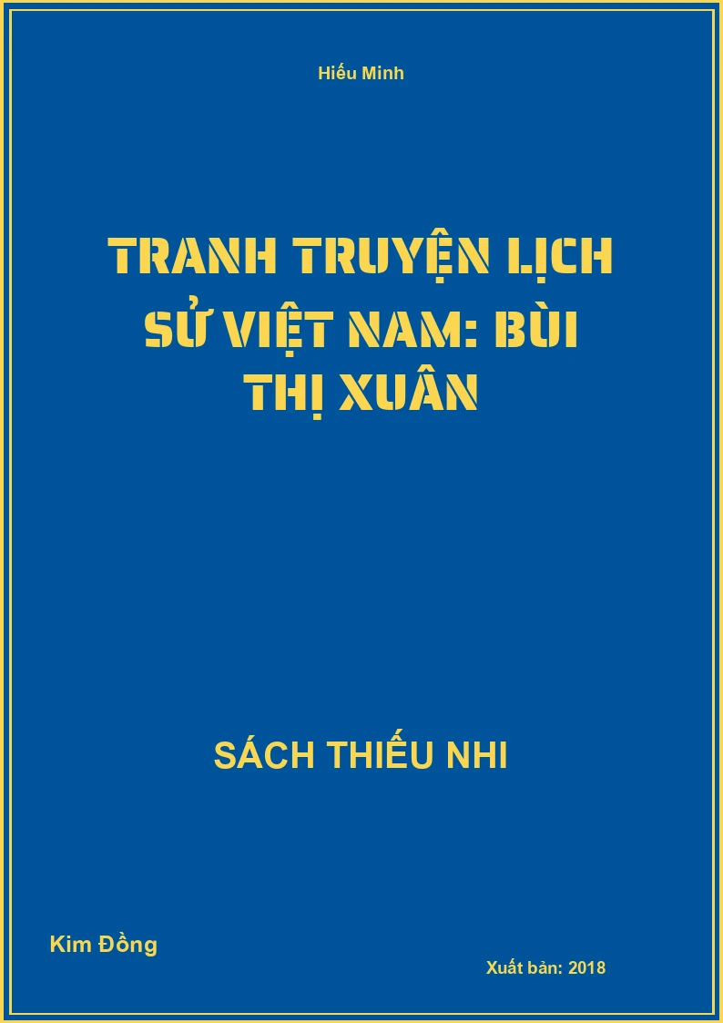 Tranh truyện lịch sử Việt Nam: Bùi Thị Xuân