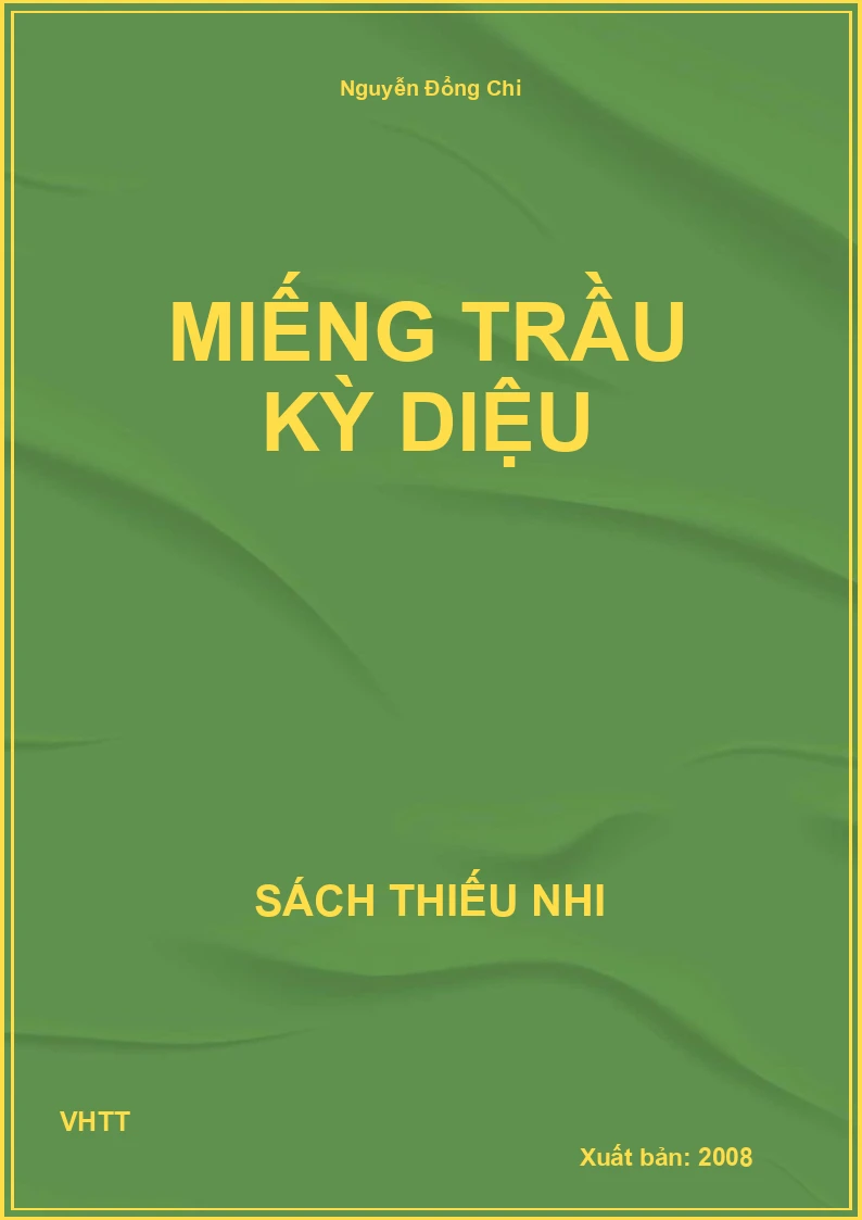Miếng trầu kỳ diệu