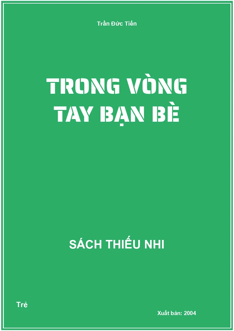 Trong vòng tay bạn bè