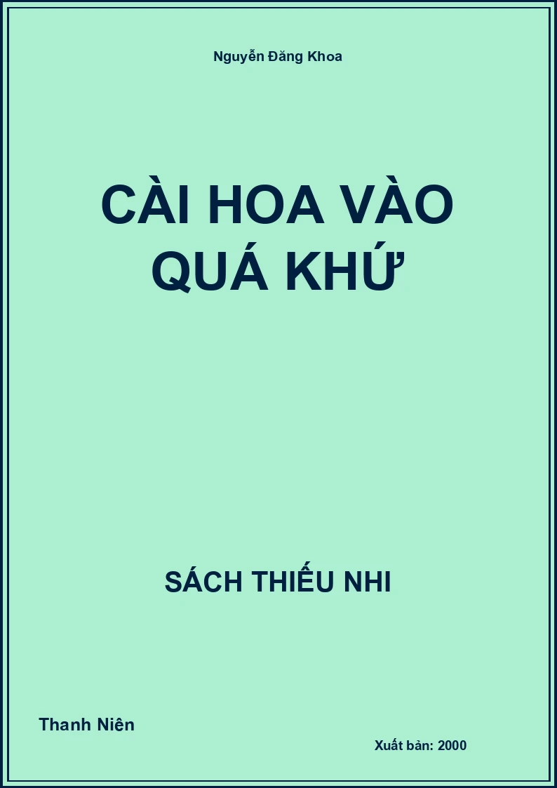 Cài hoa vào quá khứ