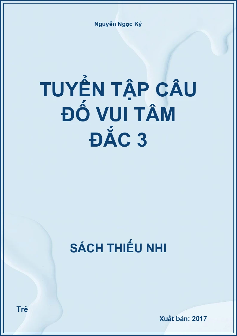 Tuyển tập câu đố vui tâm đắc 3