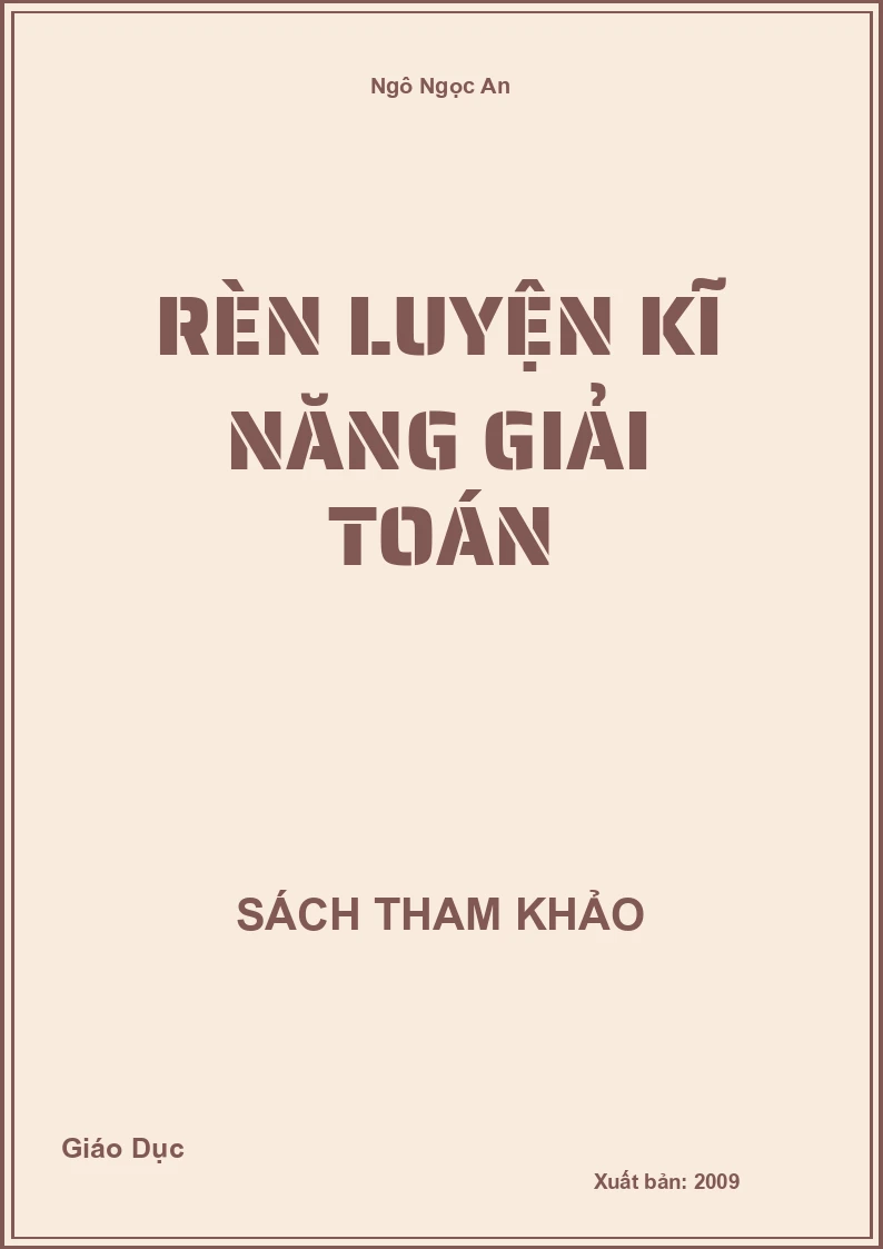 Rèn luyện KĨ năng giải Toán