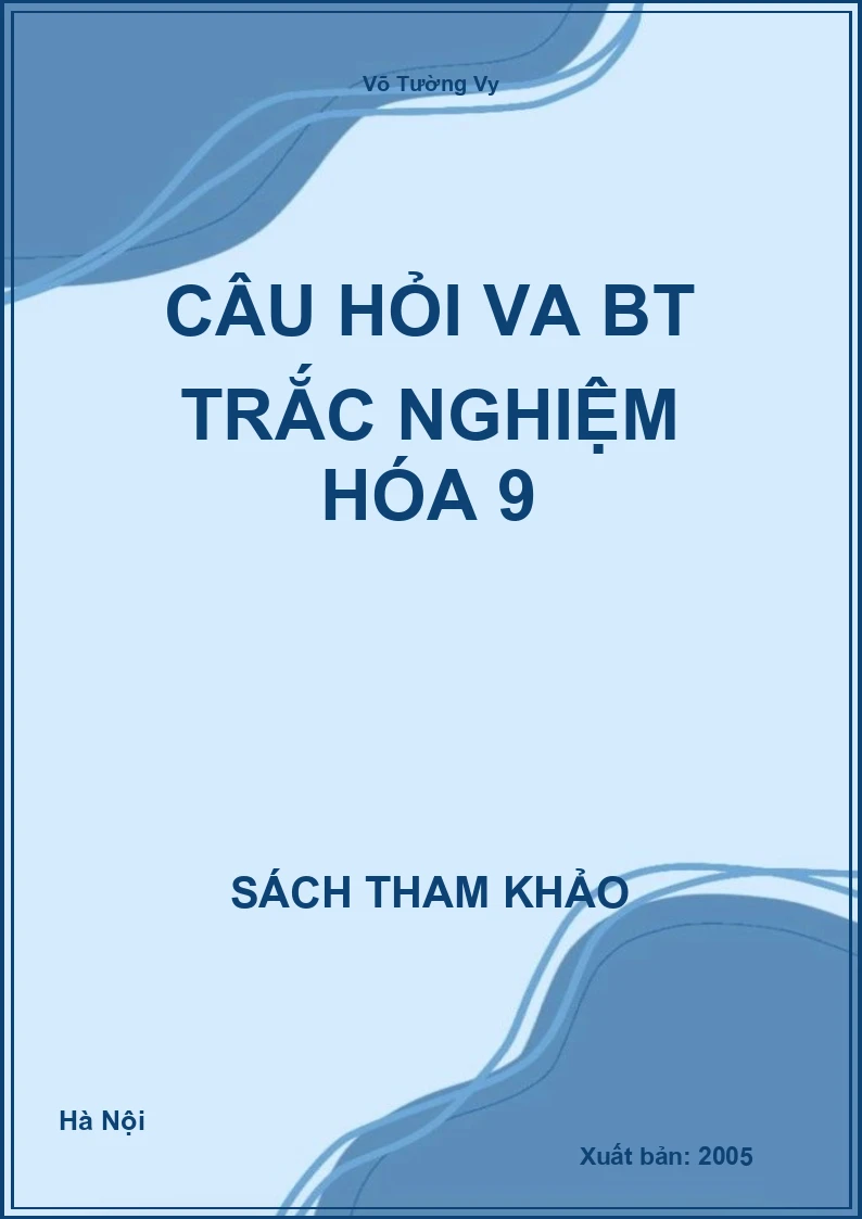 Câu hỏi va Bt trắc nghiệm hóa 9