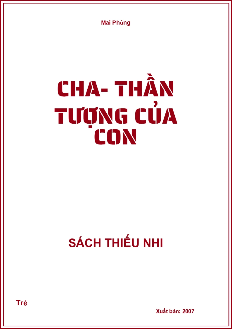 Cha- Thần tượng của con