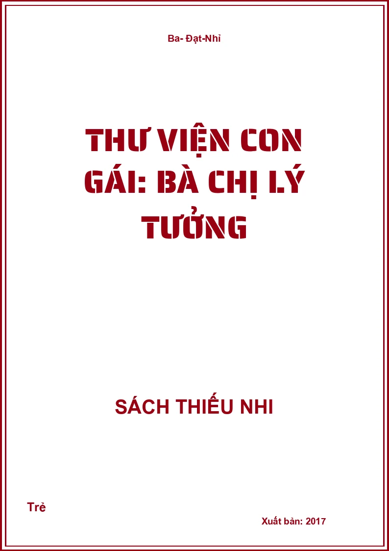 Thư viện con gái: Bà chị lý tưởng