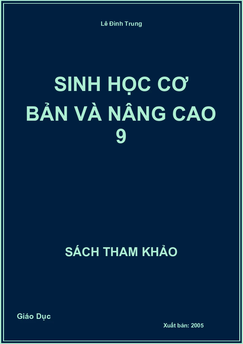 Sinh học cơ bản và nâng cao 9