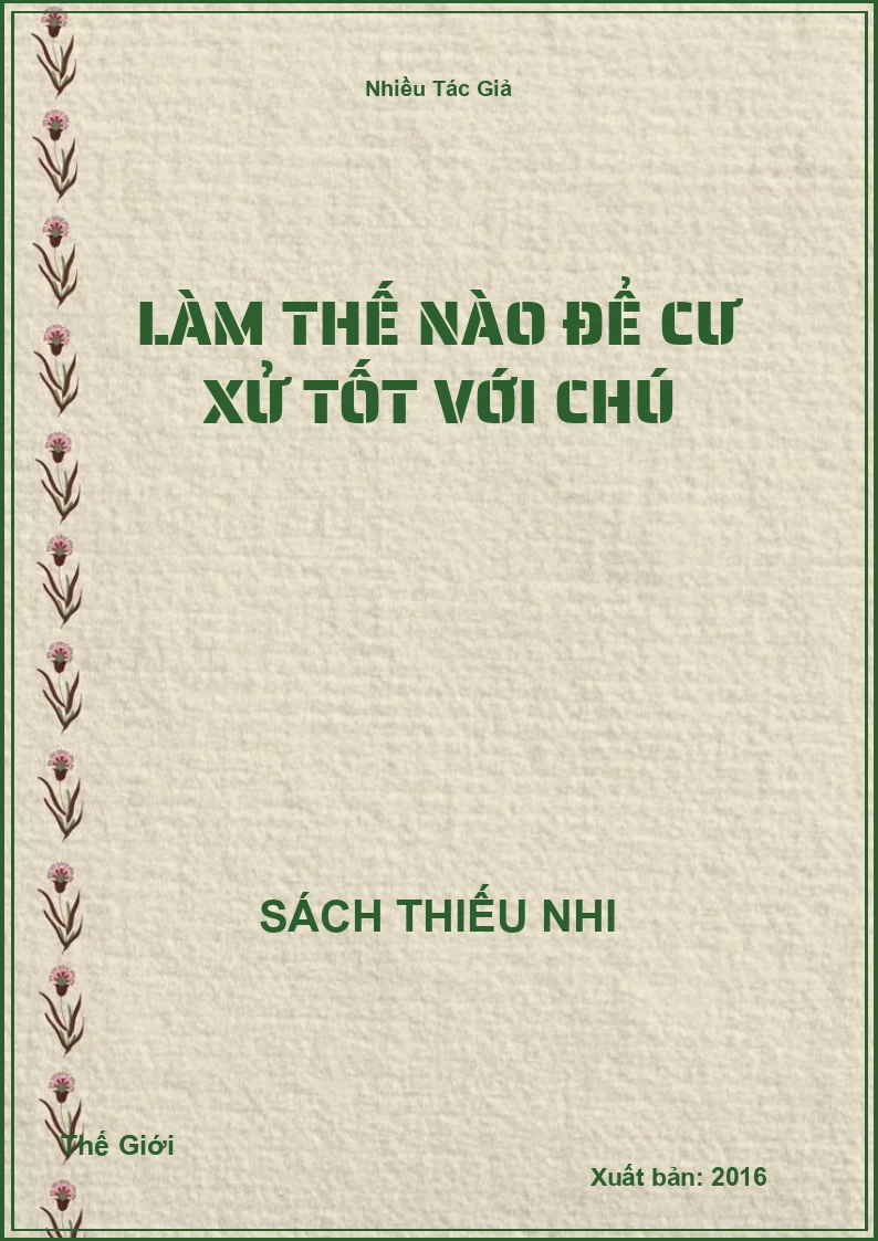 Làm thế nào để cư xử tốt với Chú
