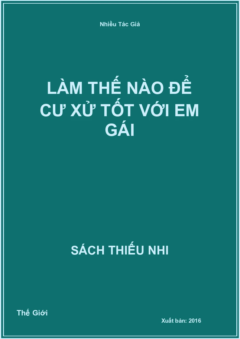 Làm thế nào để cư xử tốt với Em gái
