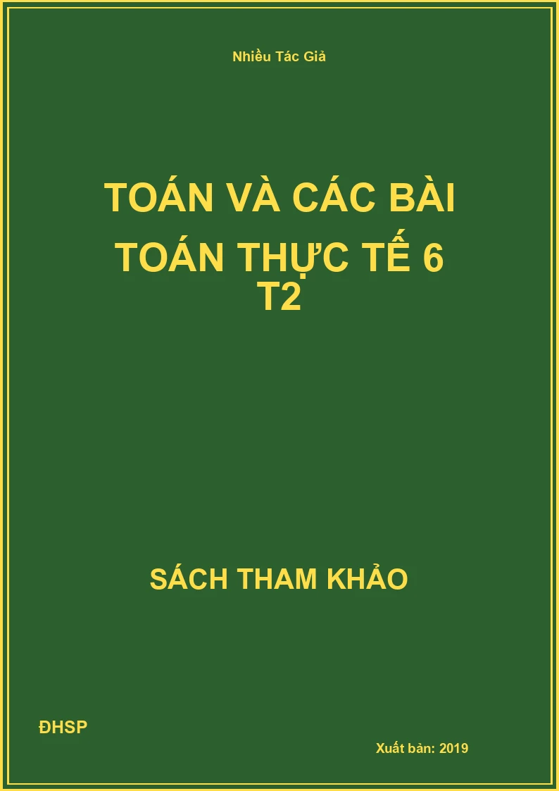 Toán và các bài Toán thực tế 6 T2