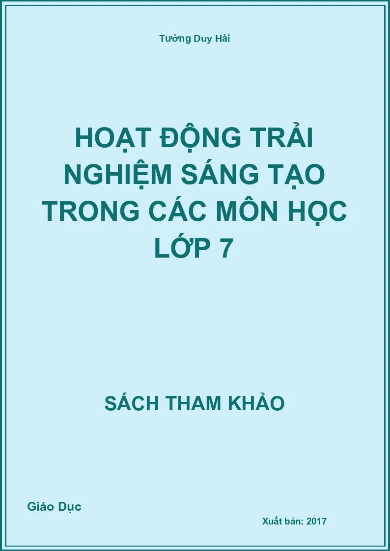 Hoạt động trải nghiệm sáng tạo trong các môn học lớp 7