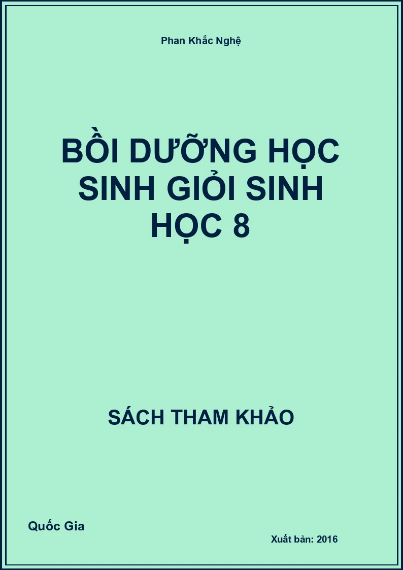 Bồi dưỡng học sinh giỏi sinh học 8