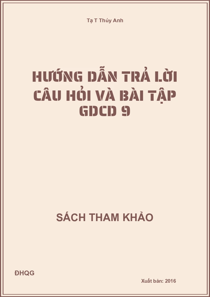 Hướng dẫn trả lời câu hỏi và bài tập GDCD 9