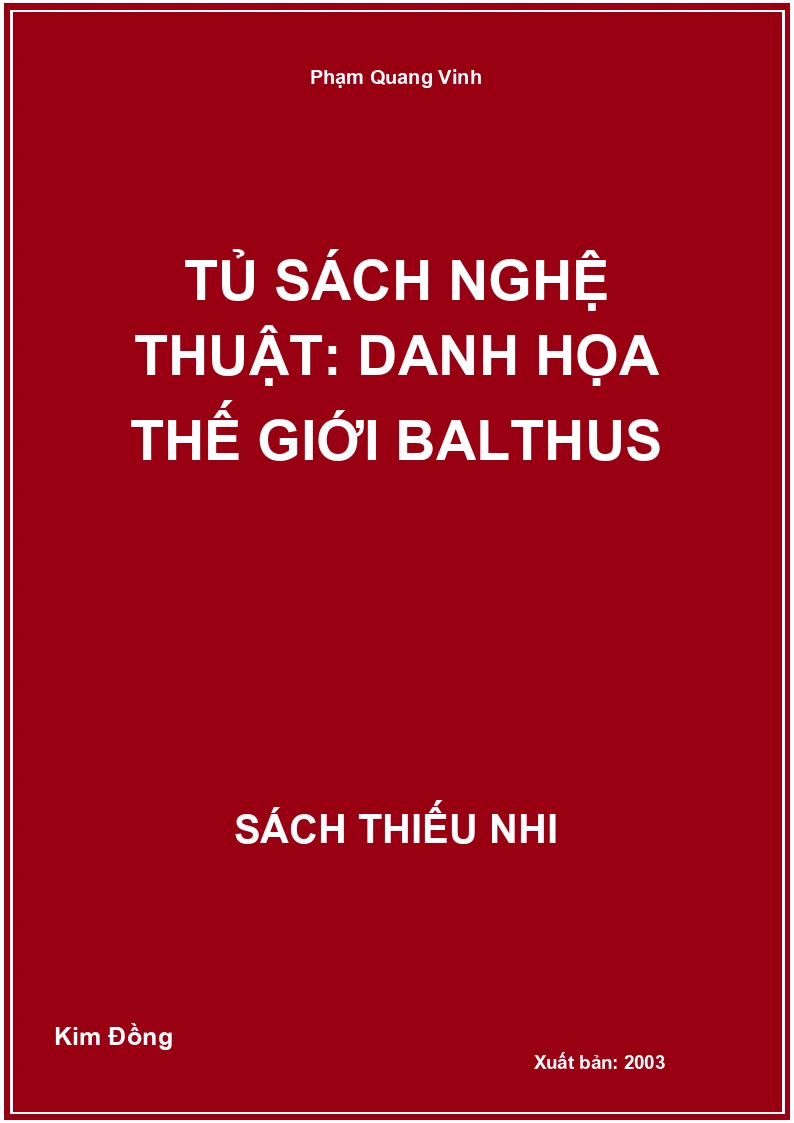 Tủ sách nghệ thuật: Danh họa thế giới Balthus