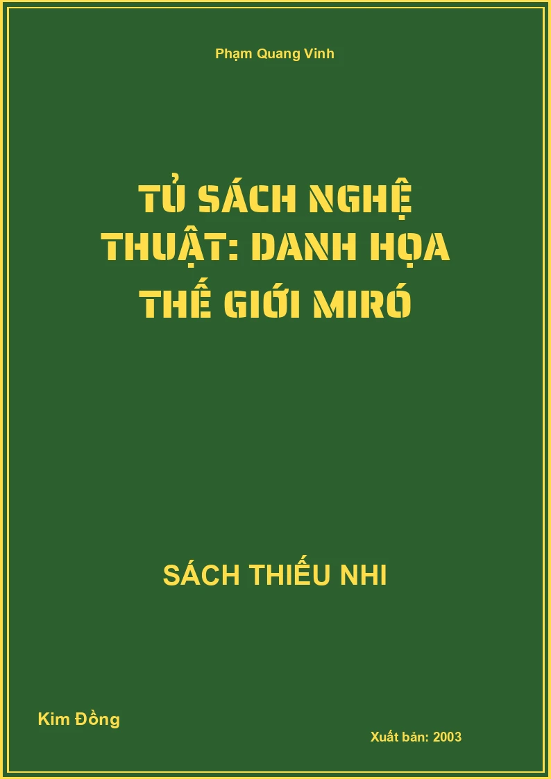 Tủ sách nghệ thuật: Danh họa thế giới Miró