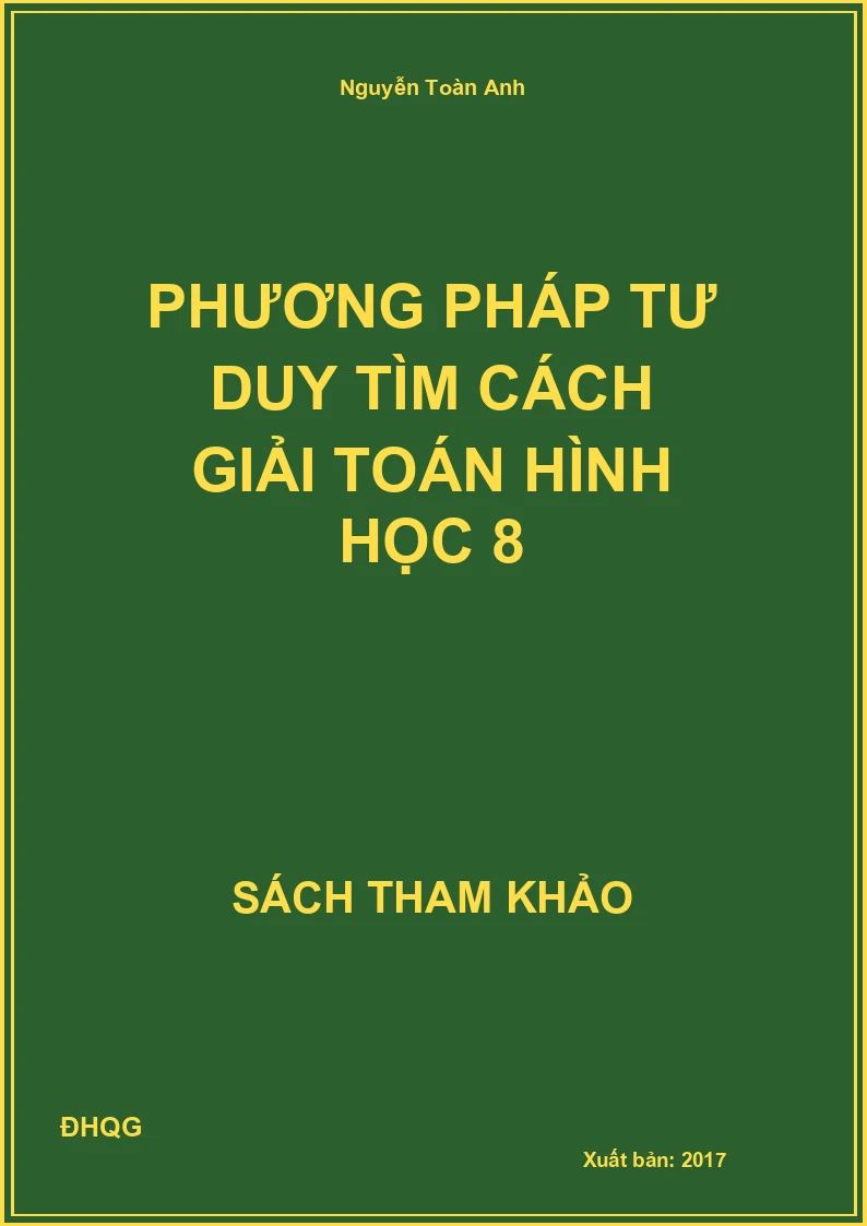 Phương pháp tư duy tìm cách giải Toán hình học 8