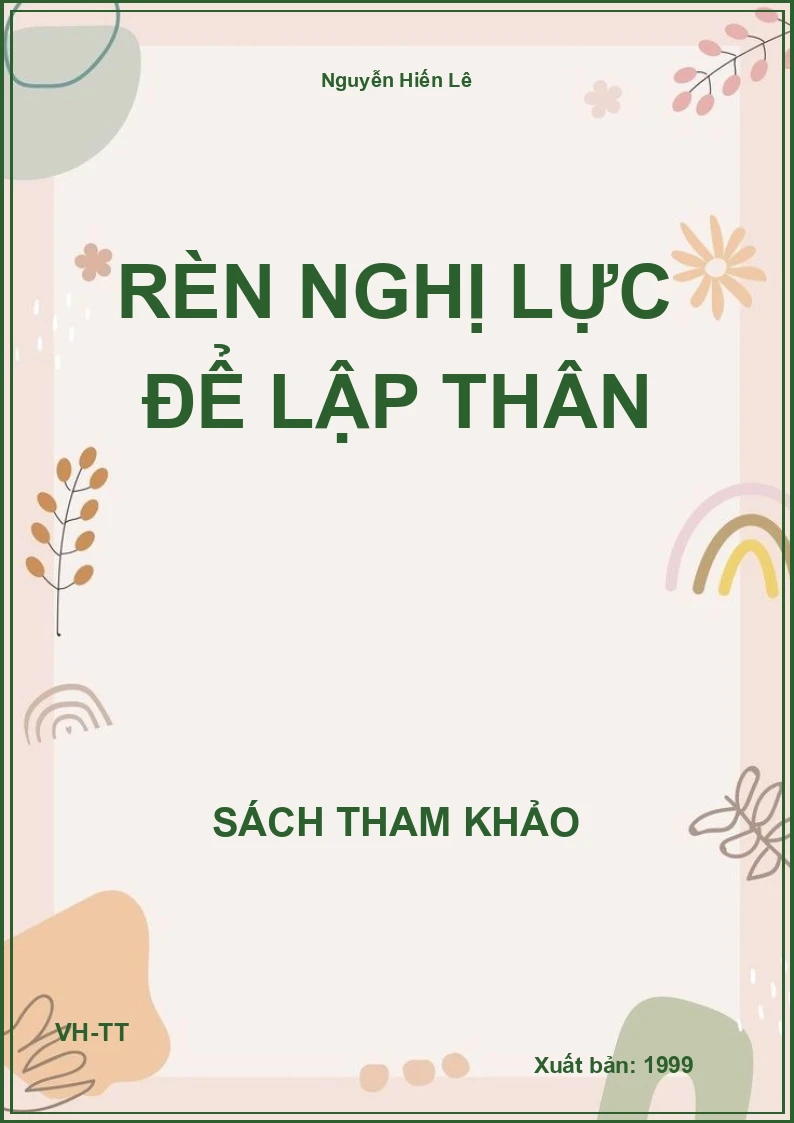 Rèn nghị lực để lập thân