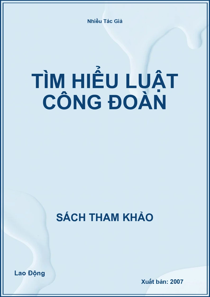 Tìm hiểu luật công đoàn