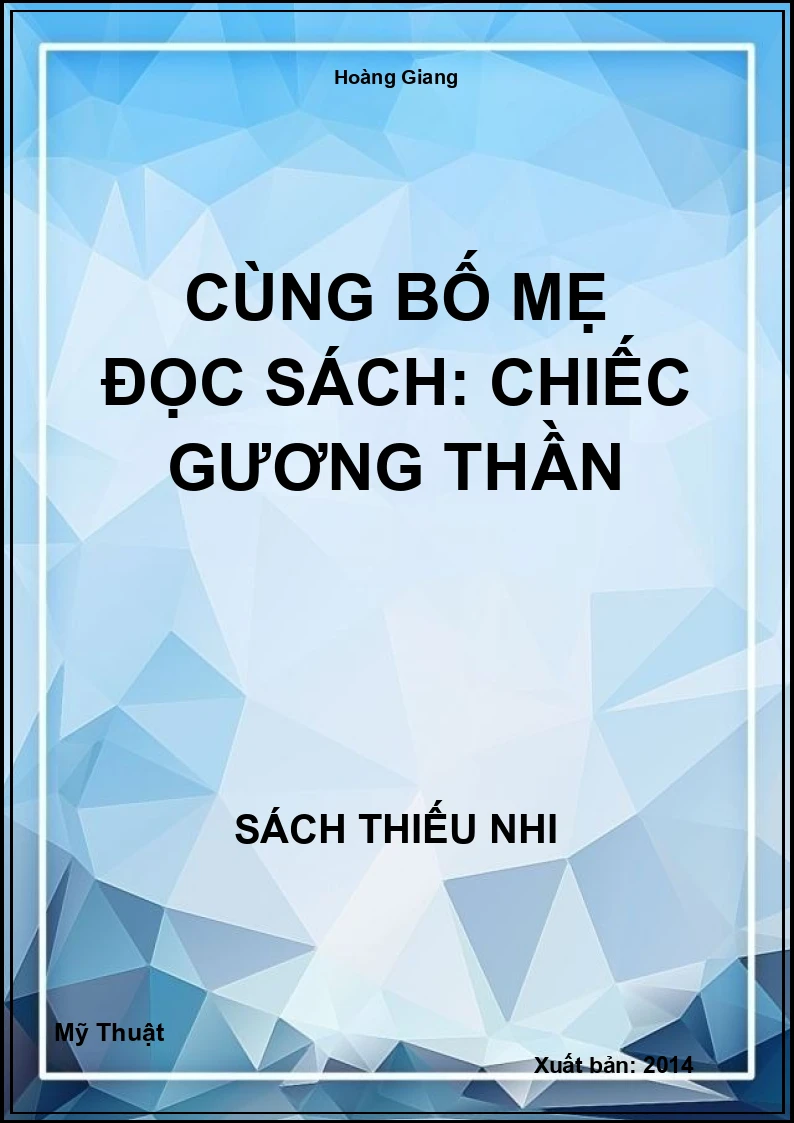 Cùng bố mẹ đọc sách: Chiếc gương thần