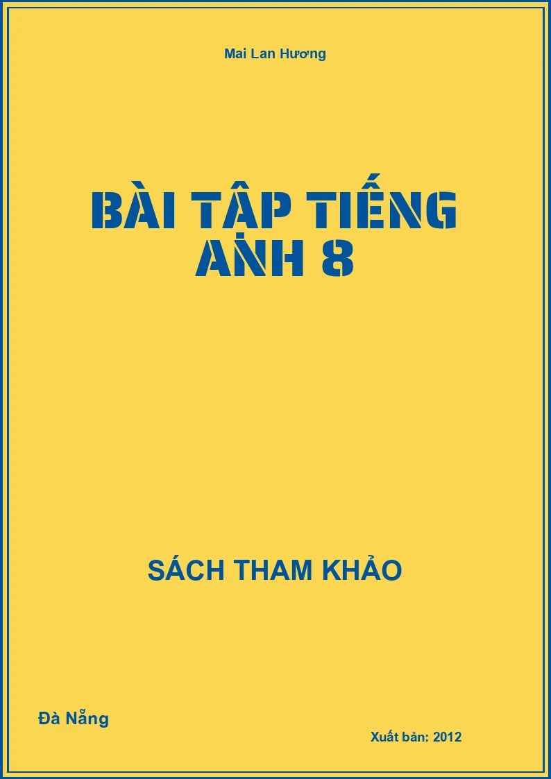 Bài tập Tiếng Anh 8