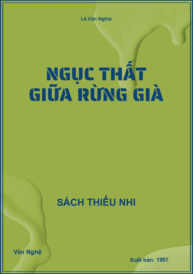 Ngục thất giữa rừng già