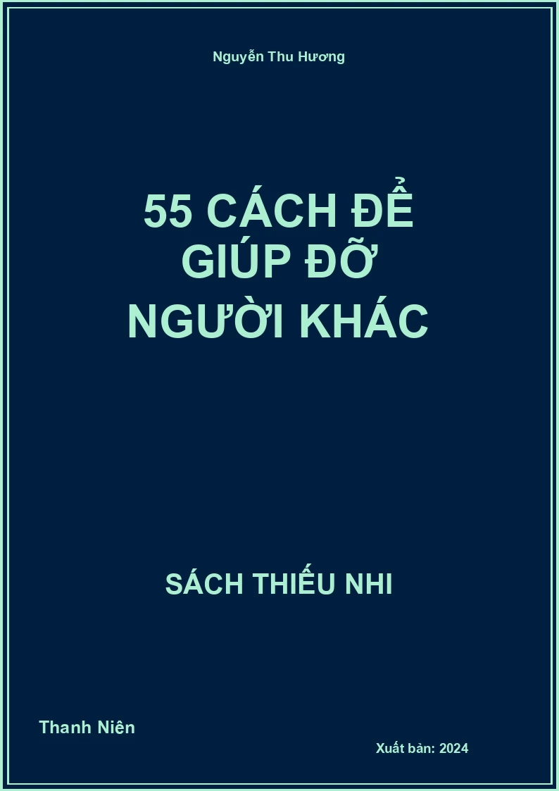 55 cách để giúp đỡ người khác