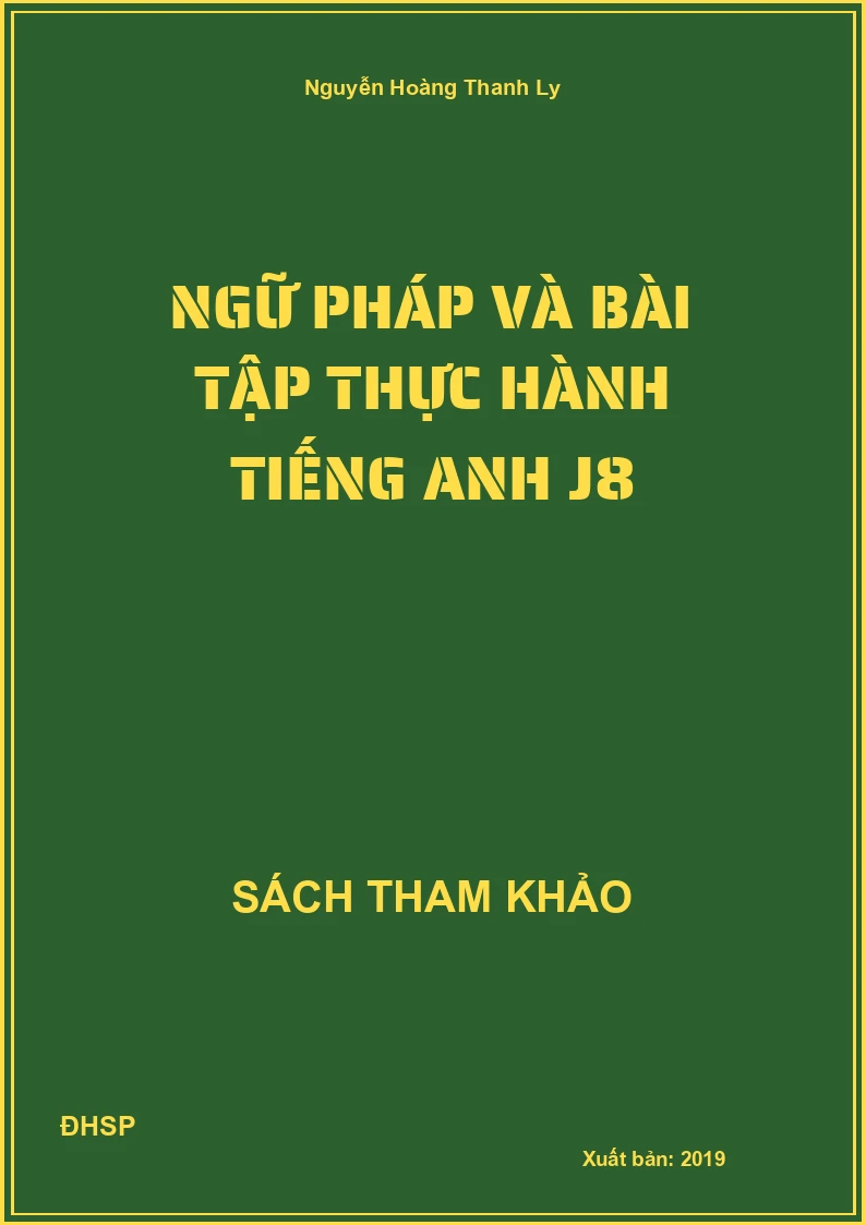 Ngữ pháp và bài tập thực hành Tiếng Anh 8