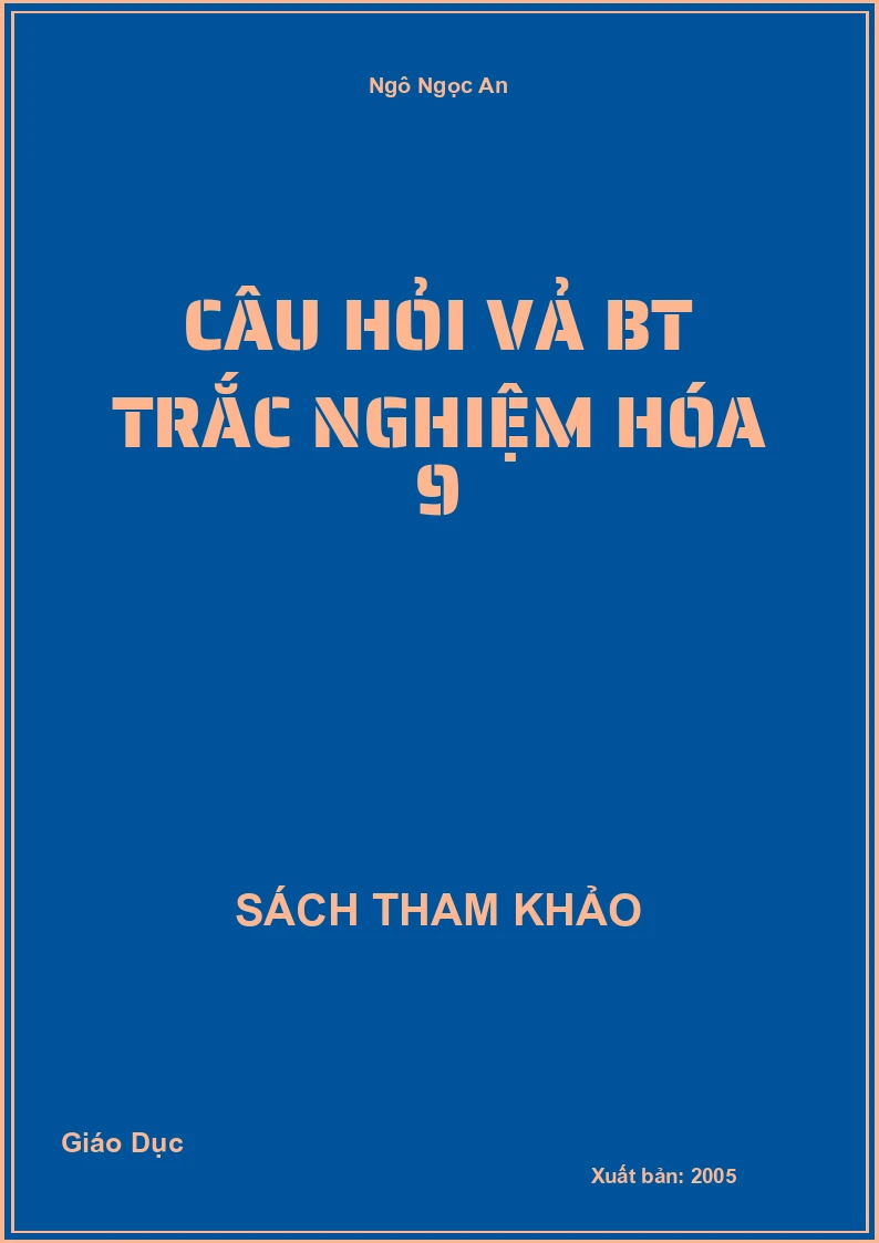 Câu hỏi vả bt trắc nghiệm hóa 9