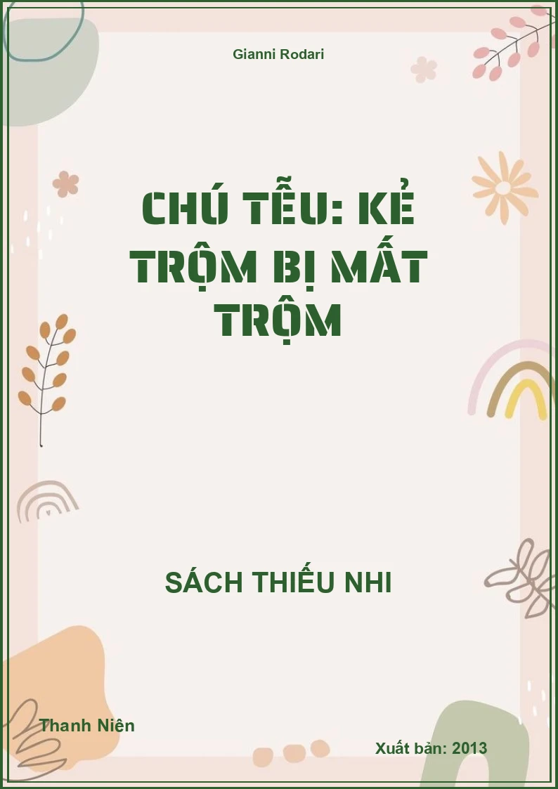 Chú tễu: Kẻ trộm bị mất trộm