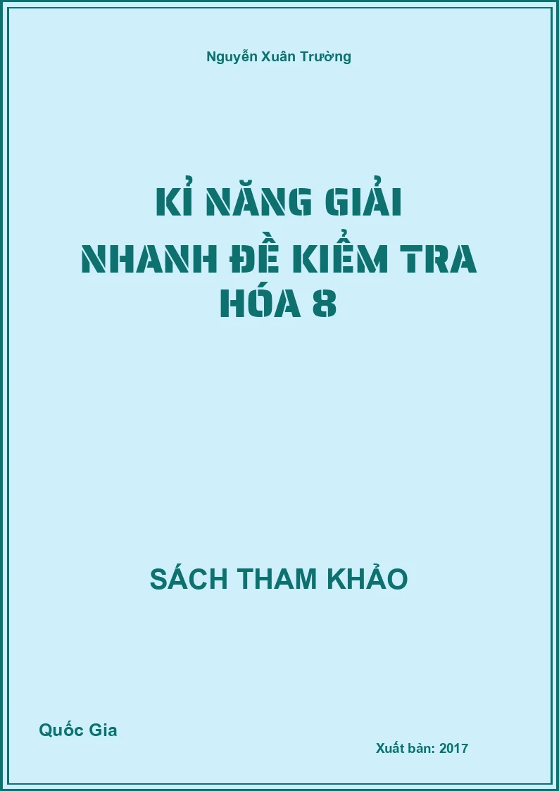 Kỉ năng Giải nhanh đề kiểm tra hóa 8