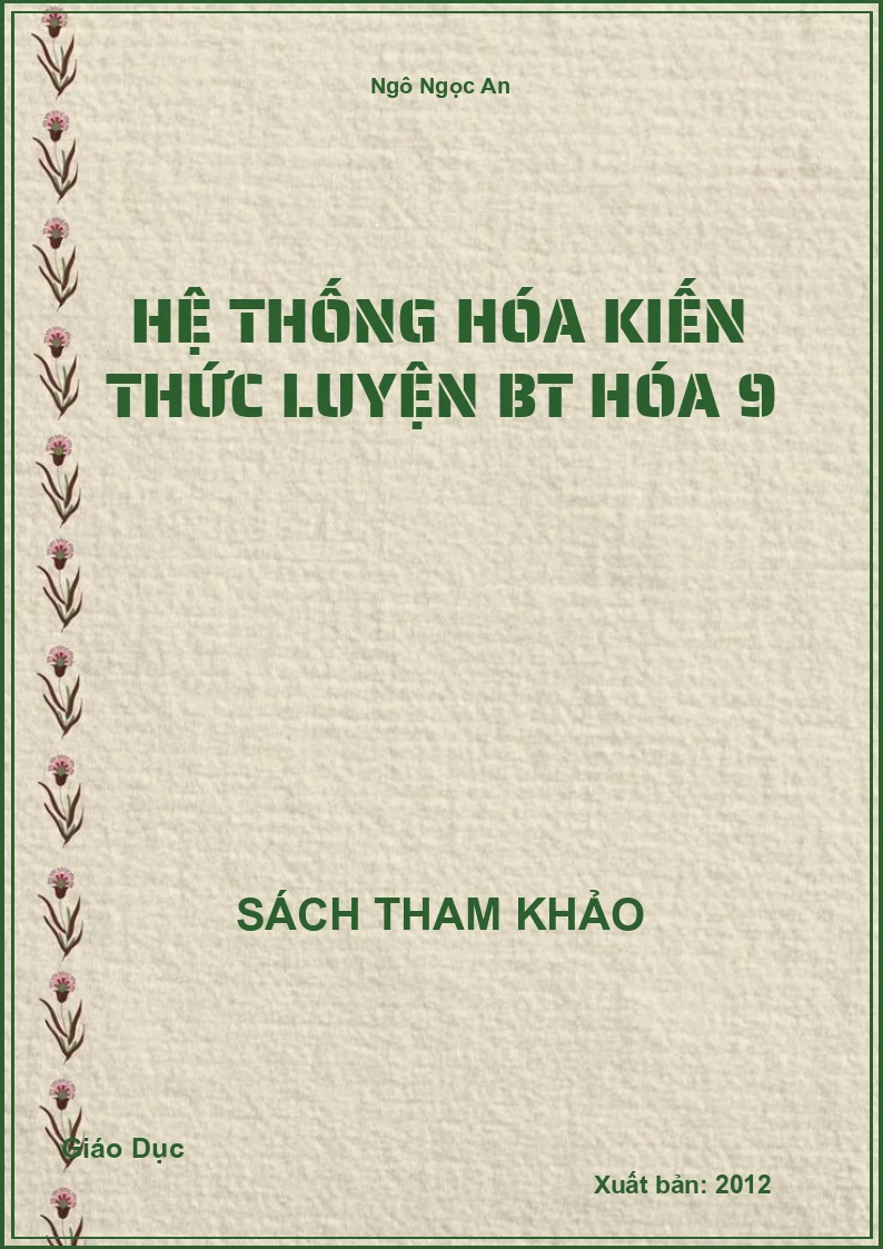 Hệ thống hóa Kiến thức luyện bt hóa 9