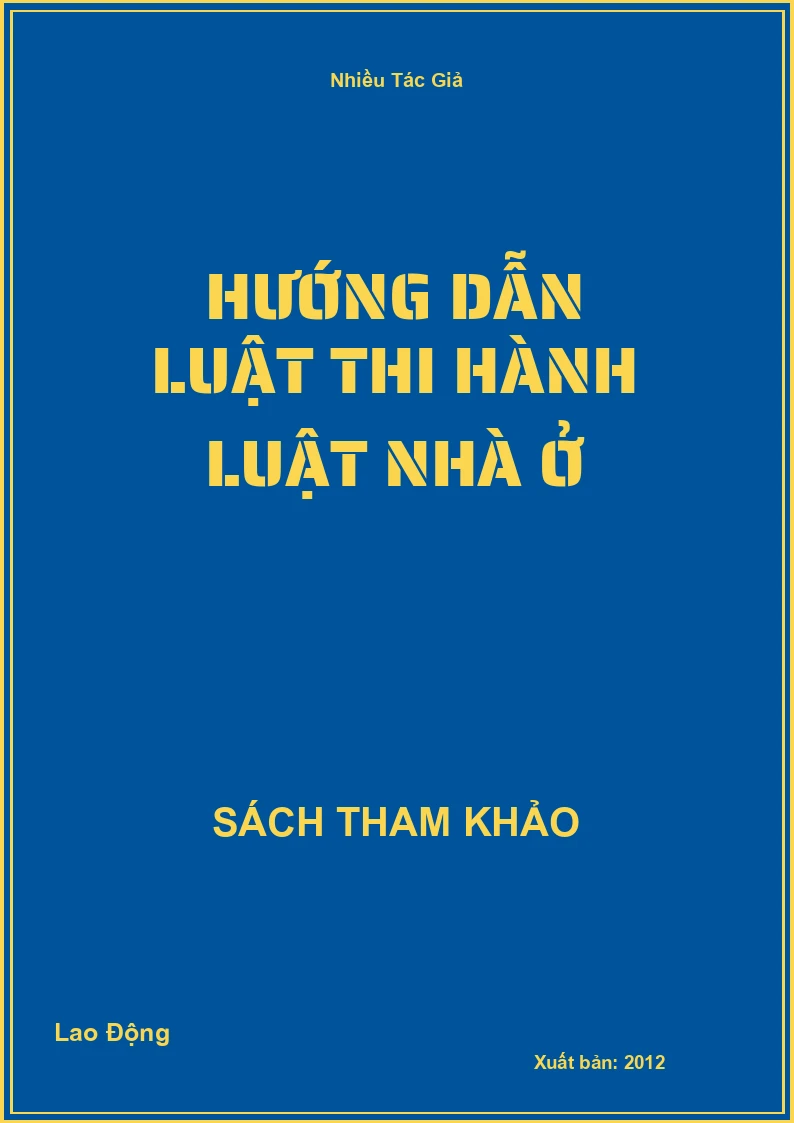 Hướng dẫn luật thi hành luật nhà ở