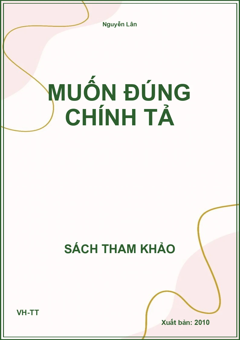 Muốn đúng chính tả
