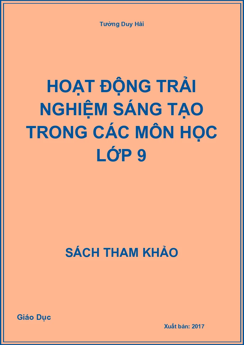 Hoạt động trải nghiệm sáng tạo trong các môn học lớp 9