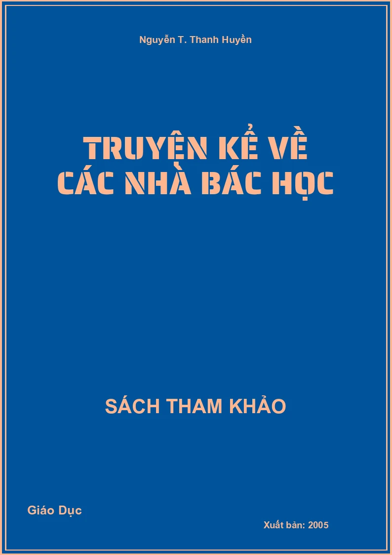 Truyện kể về các nhà Bác học