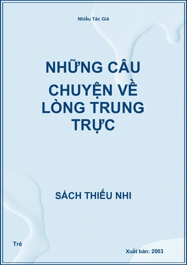 Những câu chuyện về Lòng trung trực