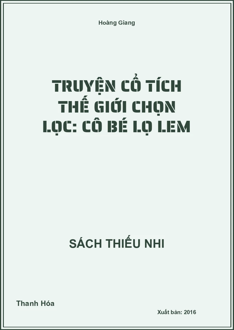 Truyện cổ tích thế giới chọn lọc: Cô bé Lọ Lem