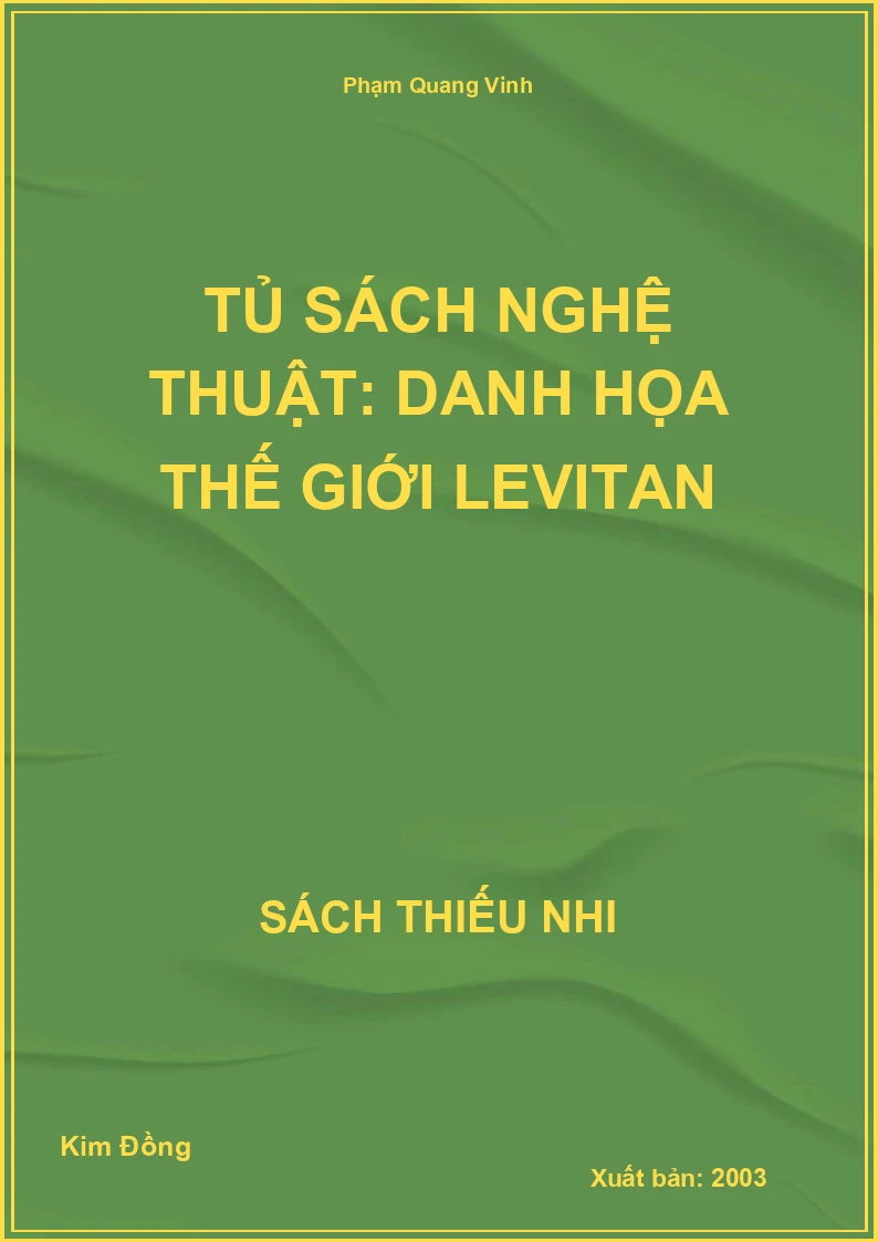 Tủ sách nghệ thuật: Danh họa thế giới Levitan