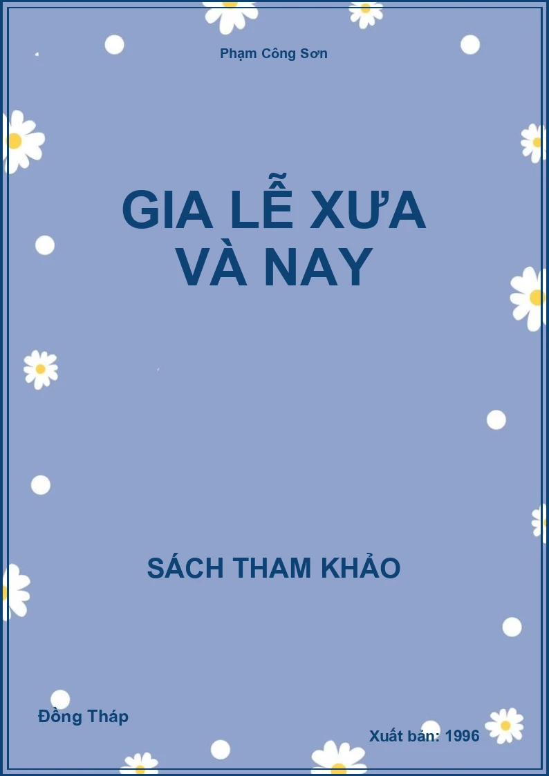 Gia lễ xưa và nay