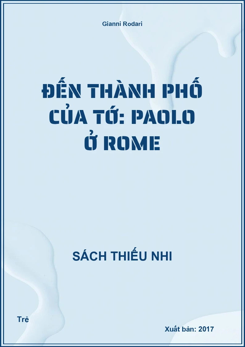 Đến thành phố của tớ: Paolo ở Rome