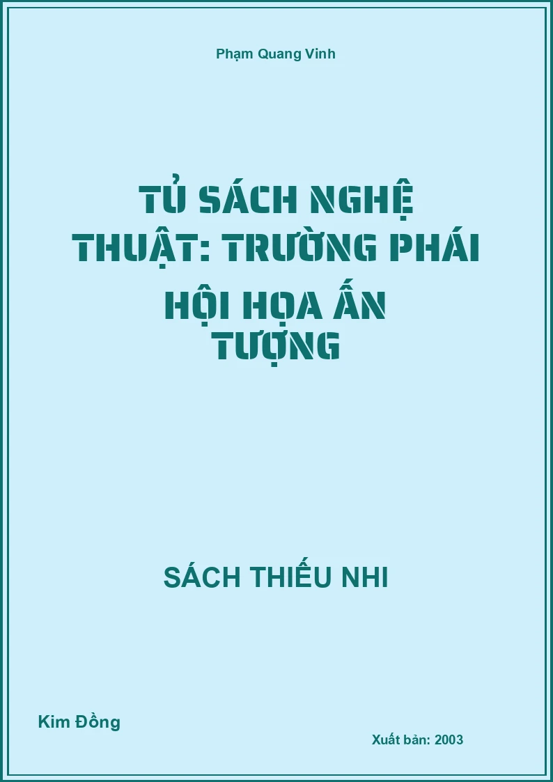 Tủ sách nghệ thuật: Trường phái hội họa ấn tượng