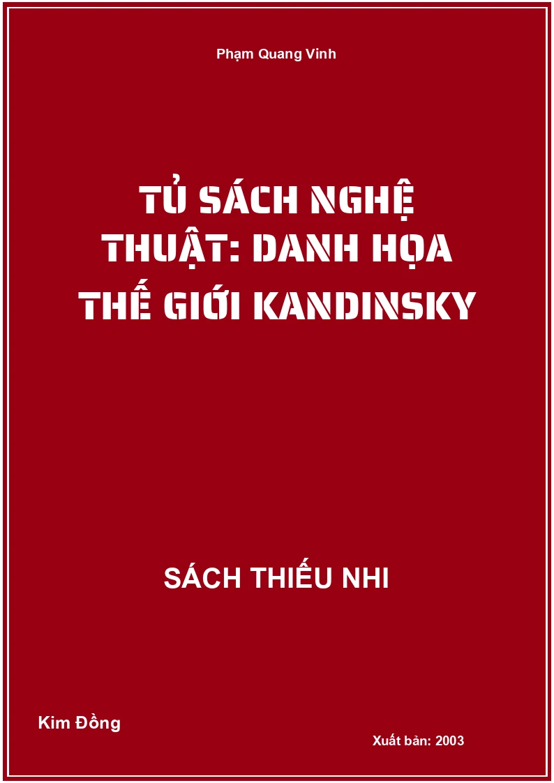 Tủ sách nghệ thuật: Danh họa thế giới Kandinsky