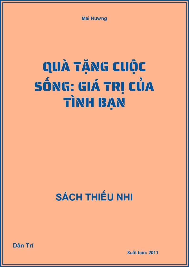 Quà tặng cuộc sống: Giá trị của tình bạn